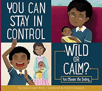 you can stay in control wild or calm 1st edition connie colwell miller 1681522349, 978-1681522340