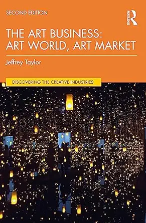 the art business 1st edition jeffrey taylor 0367513234, 978-0367513238