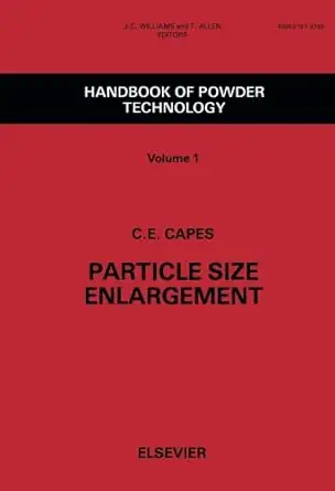 particle size enlargement 1st edition c e capes 1483256669, 978-1483256665
