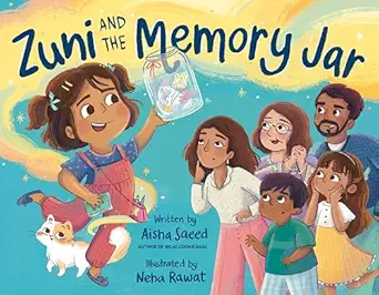 zuni and the memory jar 1st edition aisha saeed ,neha rawat 0593618955, 978-0593618950