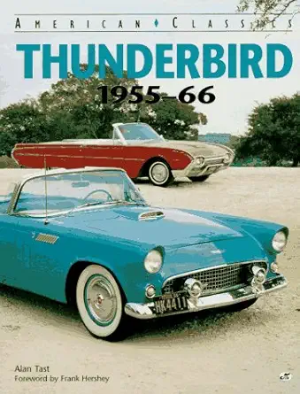 thunderbird 1955 66 1st edition alan tast 0760300984, 978-0760300985