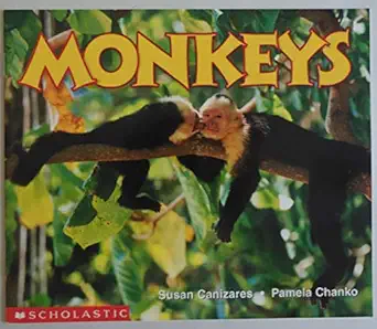 monkeys 1st edition susan canizares ,pamela chanko 0590769642, 978-0590769648