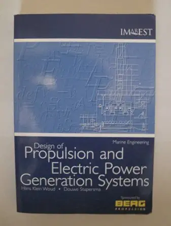 design of propulsion and electric power generation systems 1st edition hans klein woud 1902536479,