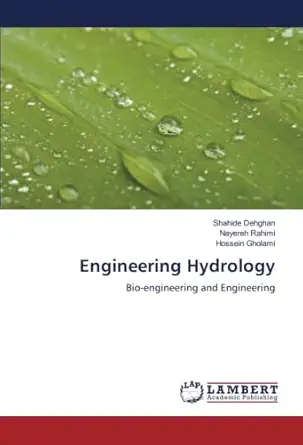 engineering hydrology bio engineering and engineering 1st edition shahide dehghan ,nayereh rahimi ,hossein