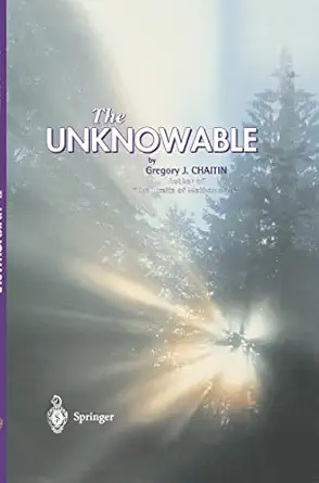 the unknowable 1st edition gregory j chaitin 9814021725, 978-9814021722