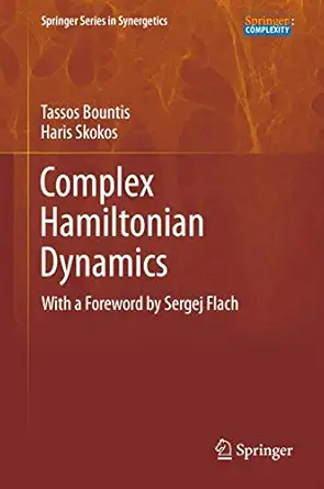 complex hamiltonian dynamics 1st edition tassos bountis ,haris skokos 3642273041, 978-3642273049