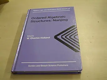 ordered algebraic structures 1st edition w charles holland 9056993259, 978-9056993252
