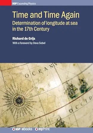 time and time again determination of longitude at seain the 17th century 1st edition professor richard de