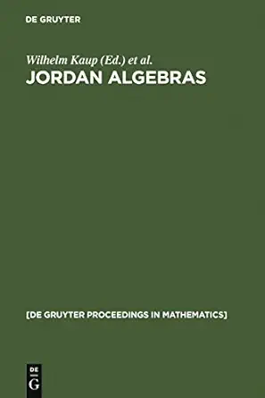 jordan algebras proceedings of the conference held in oberwolfach germany august 9 15 1992 1st edition