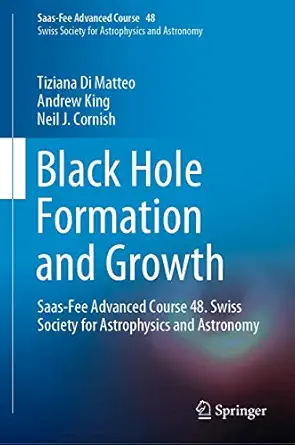 black hole formation and growth 1st edition matteo 3662597985, 978-3662597989