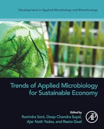 trends of applied microbiology for sustainable economy 1st edition ravindra soni ,deep chandra suyal ,ajar