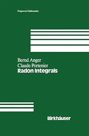 radon integrals an abstract approach to integration and riesz representation through function cones 1st