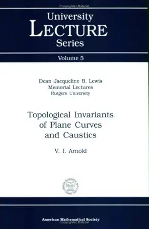 topological invariants of plane curves and caustics 1st edition v i arnold 0821803085, 978-0821803080