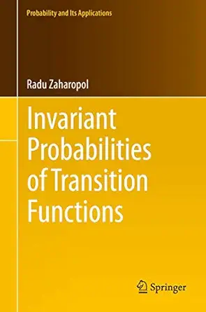 invariant probabilities of transition functions 1st edition radu zaharopol 3319057227, 978-3319057224