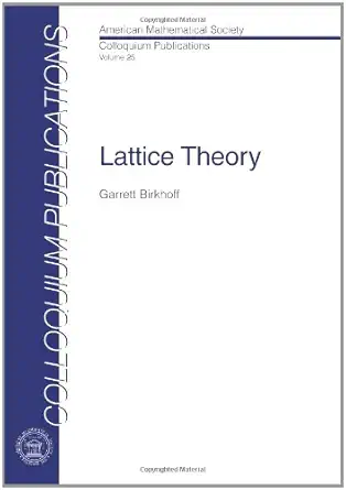 lattice theory 1st edition garrett birkhoff 0821810251, 978-0821810255