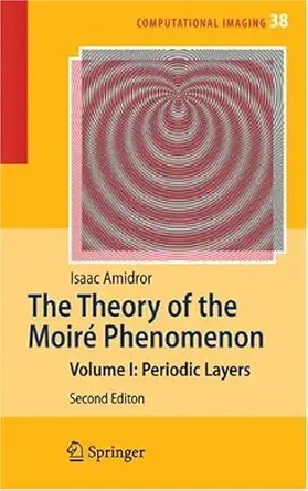 the theory of the moira phenomenon volume 1 1st edition i amidror 0792359496, 978-0792359494