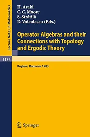 operator algebras and their connections with topology and ergodic theory proceedings of the oate conference