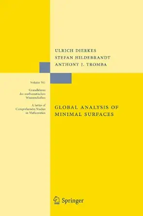 global analysis of minimal surfaces 1st edition ulrich dierkes ,stefan hildebrandt ,anthony tromba