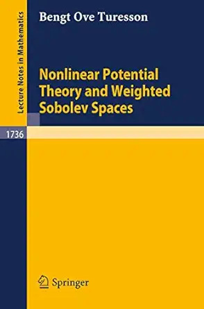 nonlinear potential theory and weighted sobolev spaces 1st edition bengt o turesson 3540675884, 978-3540675884