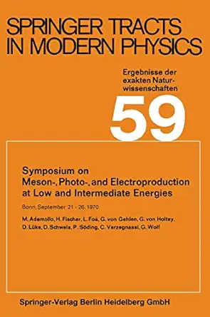 symposium on meson photo and electroproduction at low and intermediate energies bonn september 21a 26 1970