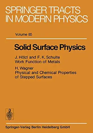 solid surface physics 1st edition j ha lzl ,f k schulte ,h wagner 3540092668, 978-3540092667