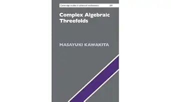 complex algebraic threefolds 1st edition masayuki kawakita 1108844235, 978-1108844239
