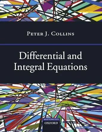 differential and integral equations 1st edition peter collins 0199297894, 978-0199297894