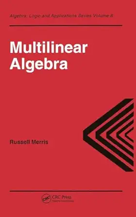 multilinear algebra 1st edition russell merris 9056990780, 978-9056990787