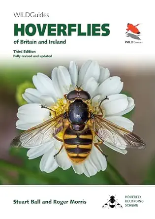 hoverflies of britain and ireland   fully revised and updated 1st edition stuart ball ,roger morris