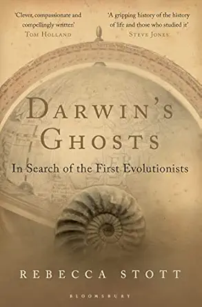 darwins ghosts in search of the first evolutionists 1st edition rebecca stott 1408809087, 978-1408809082