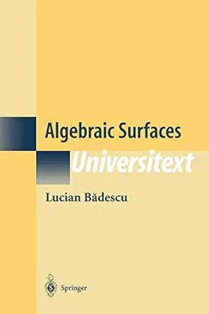 algebraic surfaces 1st edition lucian badescu ,v masek 0387986685, 978-0387986685