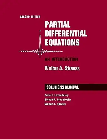 partial differential equations an introduction 2e student solutions manual 1st edition julie l levandosky