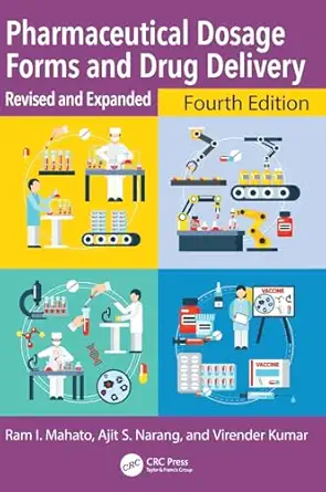 pharmaceutical dosage forms and drug delivery revised and expanded 1st edition ram i mahato ,ajit s narang