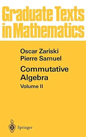 commutative algebra ii 1st edition o zariski ,p samuel 038790171x, 978-0387901718