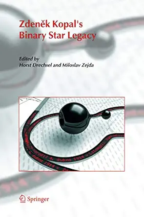 zdenek kopals binary star legacy 1st edition horst drechsel ,miloslav zejda 1402031319, 978-1402031311