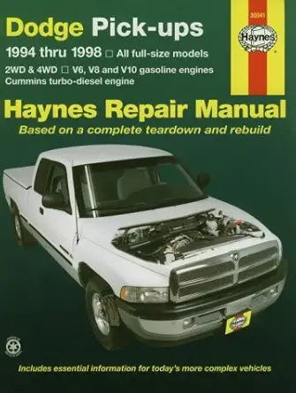 dodge pick ups 1994 thru 1998 all full size models 2wd and 4wd v6 v8 and v10 gasoline engines cummins turbo