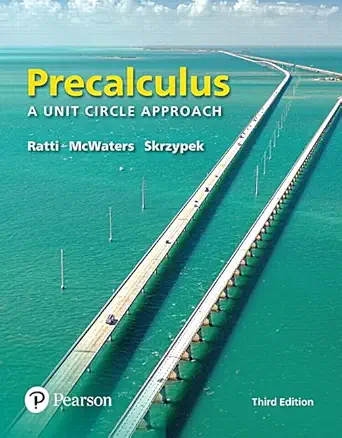 precalculus a unit circle approach 1st edition j s ratti ,marcus mcwaters ,leslaw skrzypek 0134433041,