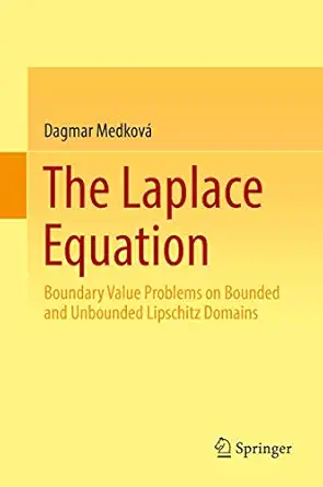 the laplace equation boundary value problems on bounded and unbounded lipschitz domains 1st edition dagmar