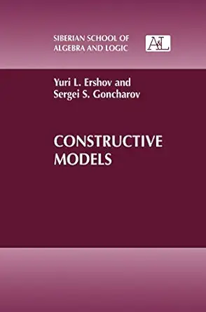 constructive models 1st edition yuri l ershov 0306110660, 978-0306110665