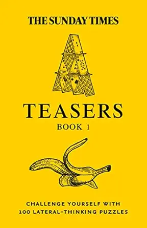 the sunday times puzzle books a the sunday times teasers challenge yourself with 100 lateral thinking puzzles