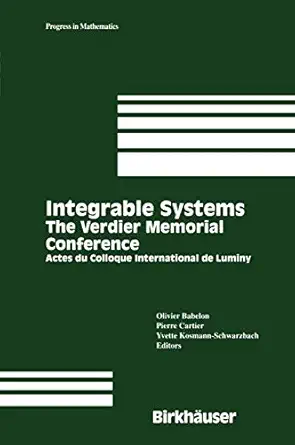 integrable systems the verdier memorial conference actes du colloque international de luminy 1st edition v