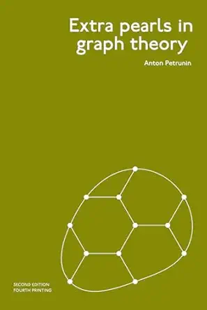 extra pearls in graph theory 1st edition anton petrunin 1650147198, 978-1650147192