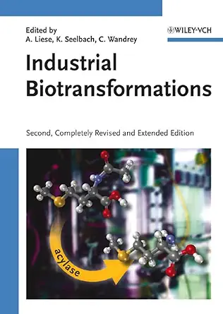 industrial biotransformations 1st edition andreas liese ,karsten seelbach ,christian wandrey 3527310010,