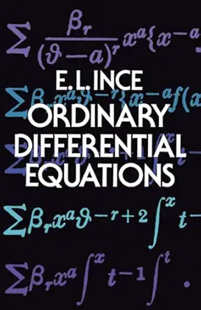 ordinary differential equations 1st edition edward l ince 0486603490, 978-0486603490