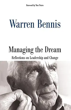 managing the dream reflections on leadership and change 1st edition warren g bennis 0738203327, 978-0738203324