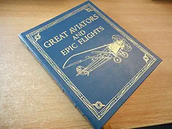great aviators and epic flights 1st edition von hardesty 0883635267, 978-0883635261