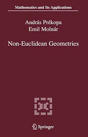 non euclidean geometries ja nos bolyai memorial volume 1st edition andra s pra c kopa ,emil molna r