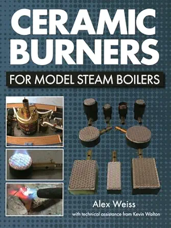 ceramic burners for model steam boilers 1st edition alex weiss ,kevin walton 1785007653, 978-1785007651