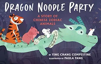 dragon noodle party 1st edition ying chang compestine ,paula pang 0823449505, 978-0823449507