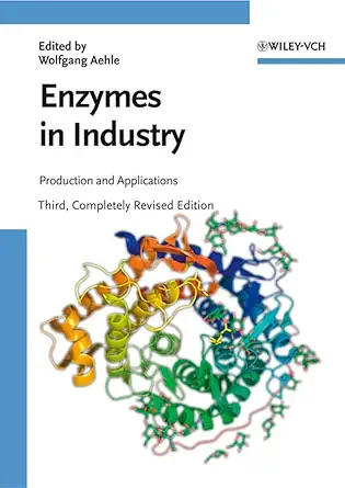 enzymes in industry production and applications 1st edition wolfgang aehle 3527316892, 978-3527316892